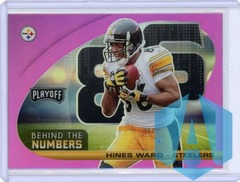 2021 Panini Prizm Behind the Numbers Pink Prizm #BTN-HWA Hines Ward Steelers
